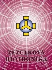 Kniha: Zezulkova biotronika (Tomáš Pfeiffer). Dimenze 2+2, 2015 Kniha: Zezulkova biotronika (Tomáš Pfeiffer). Dimenze 2+2, 2015