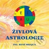 Kniha: Živlová astrologie (René Mrajca). Dimenze 2+2, 2012 Kniha: Živlová astrologie (René Mrajca). Dimenze 2+2, 2012