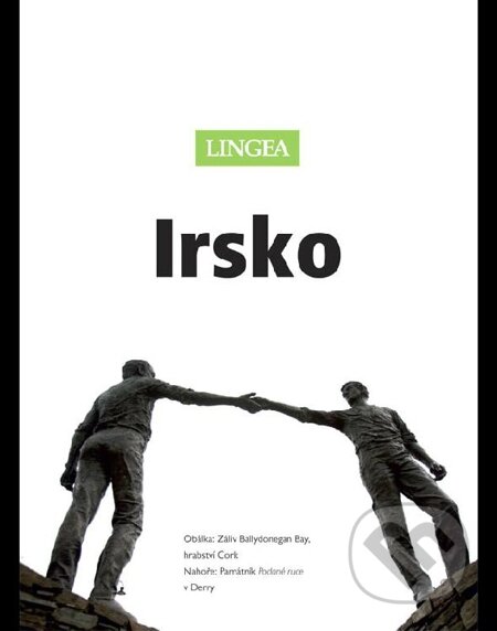 E-kniha: Irsko (Lingea). Lingea, 2014 E-kniha: Irsko (Lingea). Lingea, 2014