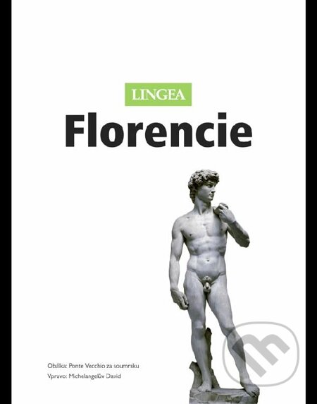 E-kniha: Florencie (Lingea). Lingea, 2014 E-kniha: Florencie (Lingea). Lingea, 2014