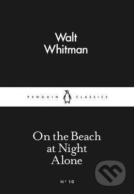Kniha: On the Beach at Night Alone (Walt Whitman). Penguin Books, 2015 Kniha: On the Beach at Night Alone (Walt Whitman). Penguin Books, 2015