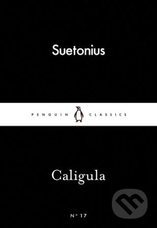 Kniha: Caligula (Suetonius). Penguin Books, 2015 Kniha: Caligula (Suetonius). Penguin Books, 2015