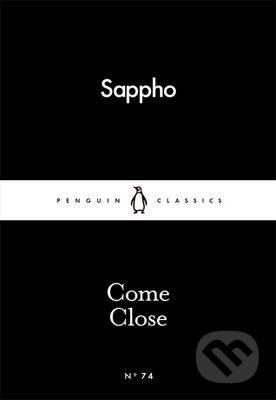 Kniha: Come Close (Sappho), 2015 Kniha: Come Close (Sappho), 2015
