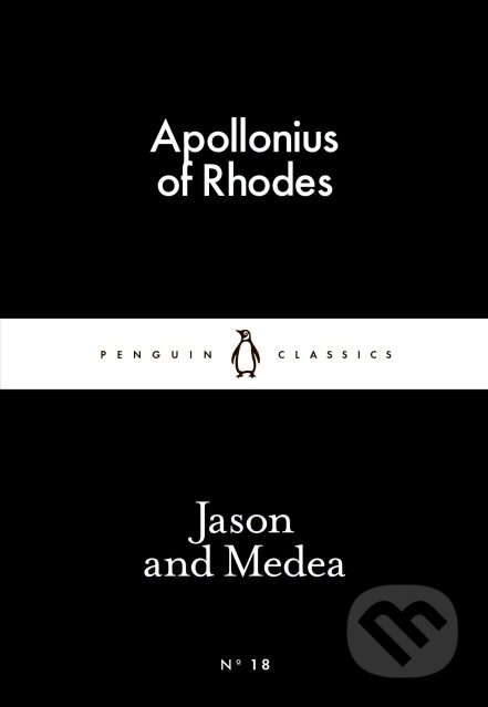 Kniha: Jason and Medea (Apollonius of Rhodes). Penguin Books, 2015 Kniha: Jason and Medea (Apollonius of Rhodes). Penguin Books, 2015