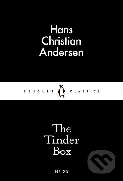 Kniha: The Tinderbox (Hans Christian Andersen). Penguin Books, 2015 Kniha: The Tinderbox (Hans Christian Andersen). Penguin Books, 2015