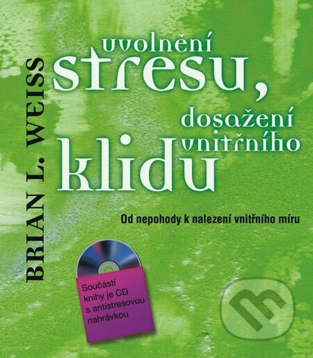 E-kniha: Uvolnění stresu, dosažení vnitřního klidu (Sarah Bidermanová). Metafora, 2015 E-kniha: Uvolnění stresu, dosažení vnitřního klidu (Sarah Bidermanová). Metafora, 2015