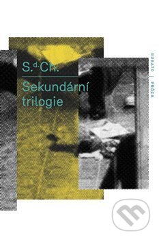 Kniha: Sekundární trilogie (RUBATO). RUBATO, 2015 Kniha: Sekundární trilogie (RUBATO). RUBATO, 2015