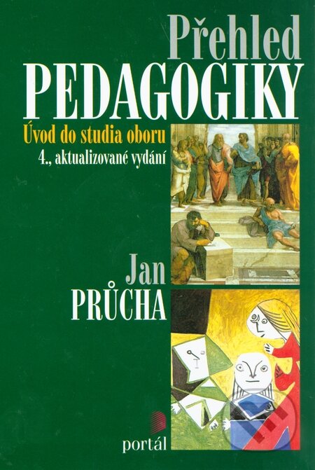 Kniha: Přehled pedagogiky (Jan Průcha). Portál, 2015 Kniha: Přehled pedagogiky (Jan Průcha). Portál, 2015