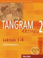 Kniha: Tangram aktuell 2 (Lektion 1 - 4) - Lehrerhandbuch (Anja Schürmann, Eduard von Jan, Rosa-Maria Dallapiazza a Sabine Dinsel). Max Hueber Verlag, 2004 Kniha: Tangram aktuell 2 (Lektion 1 - 4) - Lehrerhandbuch (Anja Schürmann, Eduard von Jan, Rosa-Maria Dallapiazza a Sabine Dinsel). Max Hueber Verlag, 2004