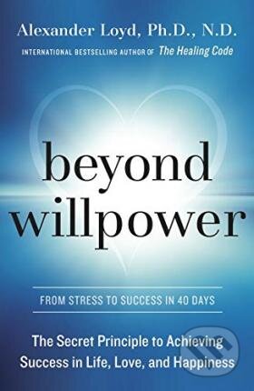 Kniha: Beyond Willpower (Alexander Loyd). Random House, 2015 Kniha: Beyond Willpower (Alexander Loyd). Random House, 2015