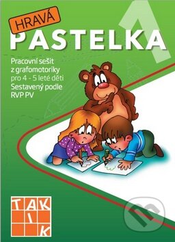 Kniha: Hravá pastelka 1 (Taktik). Taktik, 2015 Kniha: Hravá pastelka 1 (Taktik). Taktik, 2015