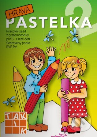 Kniha: Hravá pastelka 2 (Taktik). Taktik, 2015 Kniha: Hravá pastelka 2 (Taktik). Taktik, 2015