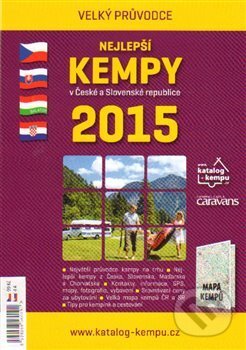 Kniha: Nejlepší kempy 2015 - Velký průvodce (Nakladatelství MISE). Nakladatelství MISE Kniha: Nejlepší kempy 2015 - Velký průvodce (Nakladatelství MISE). Nakladatelství MISE