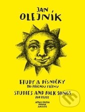 Kniha: Etudy a písničky pro příčnou flétnu (Jan Olejník). Amos Editio, 2015 Kniha: Etudy a písničky pro příčnou flétnu (Jan Olejník). Amos Editio, 2015