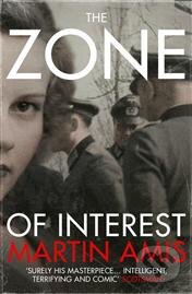 Kniha: The Zone of Interest (Martin Amis). Vintage, 2015 Kniha: The Zone of Interest (Martin Amis). Vintage, 2015