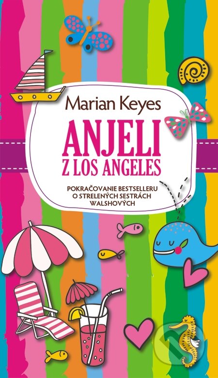 E-kniha: Anjeli z Los Angeles (Marian Keyes). Slovart, 2015 E-kniha: Anjeli z Los Angeles (Marian Keyes). Slovart, 2015