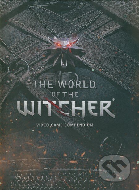 Kniha: The World of the Witcher (Dark Horse). Dark Horse, 2015 Kniha: The World of the Witcher (Dark Horse). Dark Horse, 2015