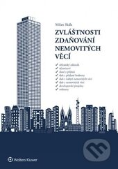 Kniha: Zvláštnosti zdaňování nemovitých věcí (Milan Skála). Wolters Kluwer ČR, 2015 Kniha: Zvláštnosti zdaňování nemovitých věcí (Milan Skála). Wolters Kluwer ČR, 2015