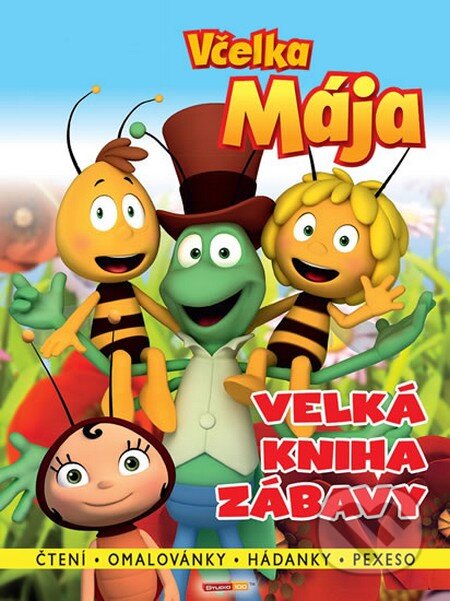 Kniha: Včelka Mája - Velká kniha zábavy (Egmont ČR). Egmont ČR, 2015 Kniha: Včelka Mája - Velká kniha zábavy (Egmont ČR). Egmont ČR, 2015