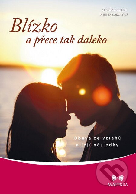 Kniha: Blízko a přece tak daleko (Julia Sokolová a Steven Carter), 2015 Kniha: Blízko a přece tak daleko (Julia Sokolová a Steven Carter), 2015