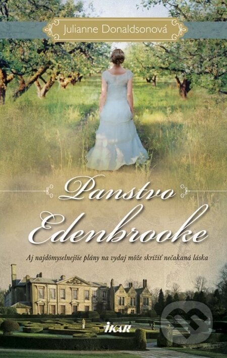 Kniha: Panstvo Edenbrooke (Julianne Donaldson). Ikar, 2015 Kniha: Panstvo Edenbrooke (Julianne Donaldson). Ikar, 2015