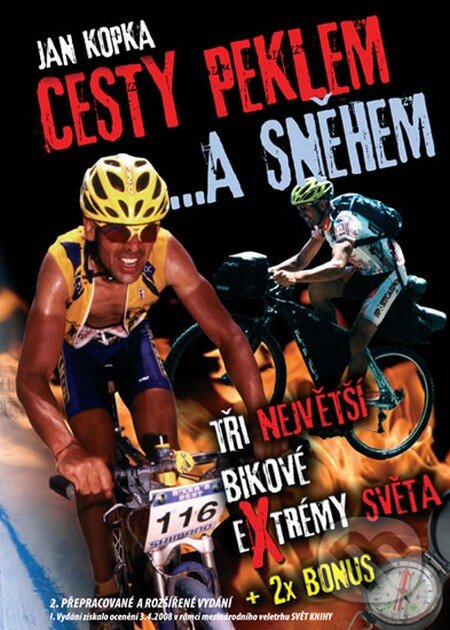 Kniha: Cesty peklem a sněhem (Jan Kopka). Jan Kopka, 2015 Kniha: Cesty peklem a sněhem (Jan Kopka). Jan Kopka, 2015