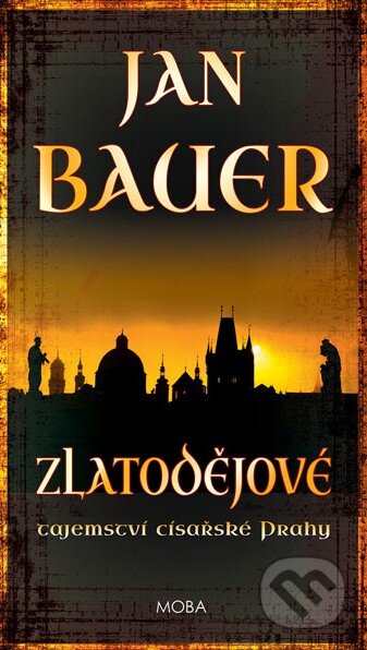 Kniha: Zlatodějové (Jan Bauer). Moba, 2015 Kniha: Zlatodějové (Jan Bauer). Moba, 2015