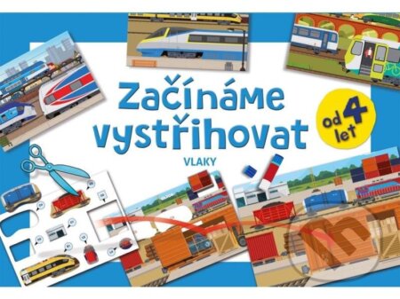 Začínáme vystřihovat - Vlaky (Betexa). Betexa, 2023 Začínáme vystřihovat - Vlaky (Betexa). Betexa, 2023