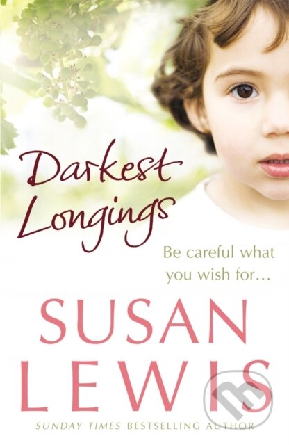 E-kniha: Darkest Longings (Susan Lewis). Random House, 2010 E-kniha: Darkest Longings (Susan Lewis). Random House, 2010