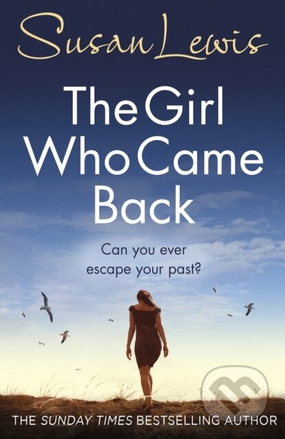 E-kniha: The Girl Who Came Back (Susan Lewis). Random House, 2016 E-kniha: The Girl Who Came Back (Susan Lewis). Random House, 2016