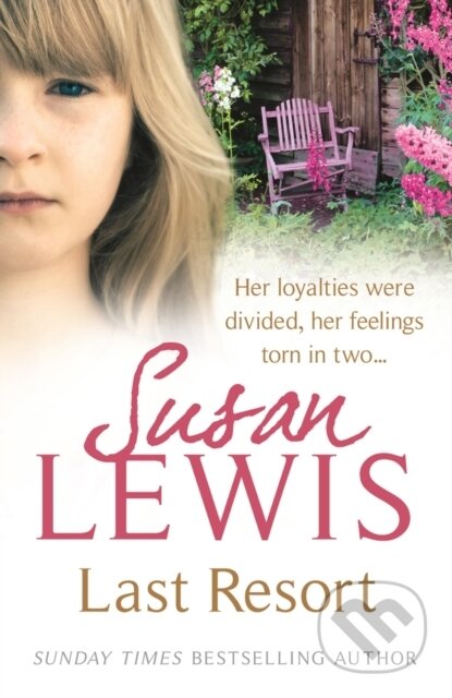 E-kniha: Last Resort (Susan Lewis). Random House, 2010 E-kniha: Last Resort (Susan Lewis). Random House, 2010