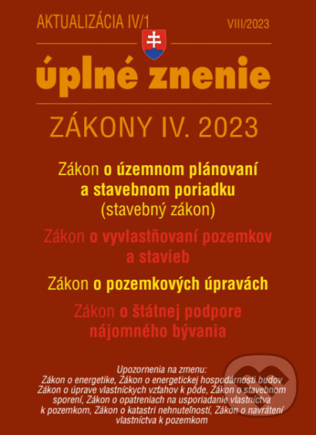 Kniha: Aktualizácia IV/1 - bývanie, stavebný zákon (Poradca s.r.o.). Poradca s.r.o., 2023 Kniha: Aktualizácia IV/1 - bývanie, stavebný zákon (Poradca s.r.o.). Poradca s.r.o., 2023