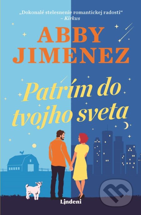Kniha: Patrím do tvojho sveta (Abby Jimenez). Lindeni, 2023 Kniha: Patrím do tvojho sveta (Abby Jimenez). Lindeni, 2023