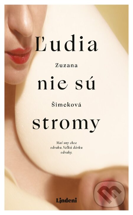 Kniha: Ľudia nie sú stromy (Zuzana Šimeková). Lindeni, 2023 Kniha: Ľudia nie sú stromy (Zuzana Šimeková). Lindeni, 2023