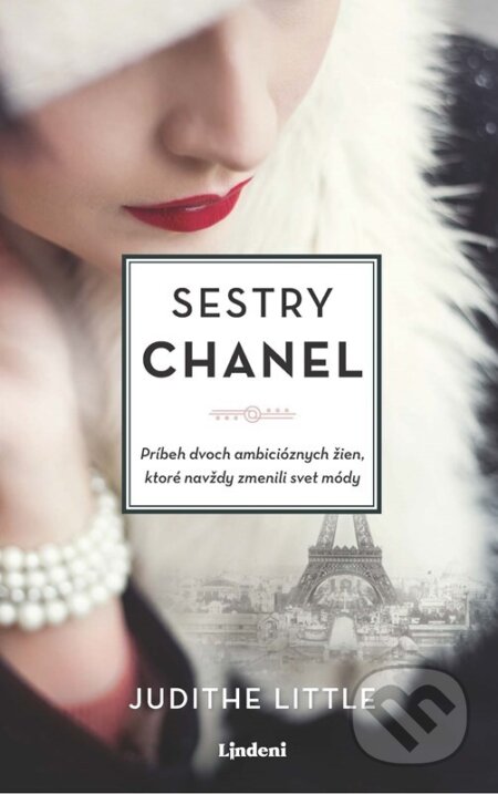 Kniha: Sestry Chanel (Judithe Little). Lindeni, 2023 Kniha: Sestry Chanel (Judithe Little). Lindeni, 2023