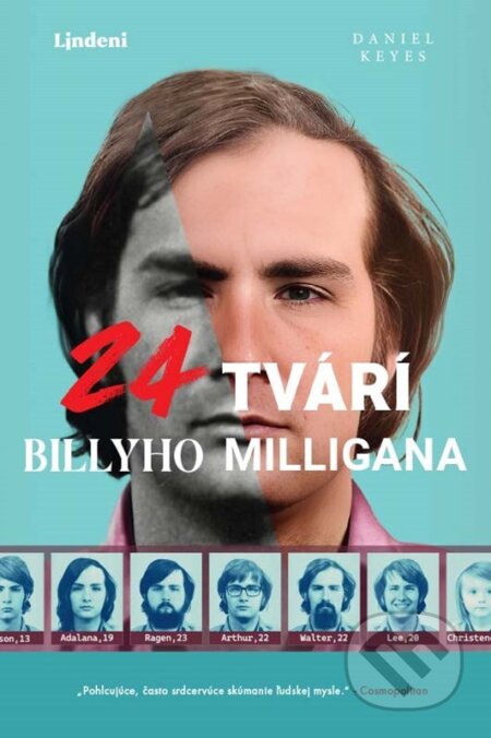 Kniha: 24 tvárí Billyho Milligana (Daniel Keyes). Lindeni, 2023 Kniha: 24 tvárí Billyho Milligana (Daniel Keyes). Lindeni, 2023