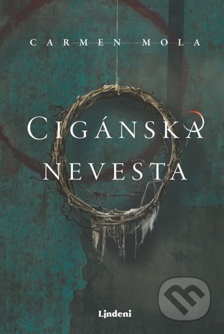 Kniha: Cigánska nevesta (Carmen Mola). Lindeni, 2023 Kniha: Cigánska nevesta (Carmen Mola). Lindeni, 2023