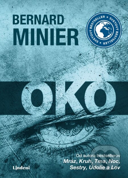 Kniha: Oko (Bernard Minier). Lindeni, 2023 Kniha: Oko (Bernard Minier). Lindeni, 2023