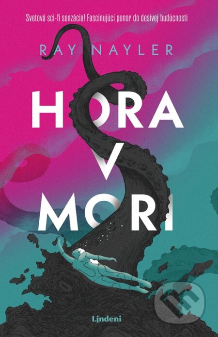 Kniha: Hora v mori (Ray Nayler). Lindeni, 2023 Kniha: Hora v mori (Ray Nayler). Lindeni, 2023