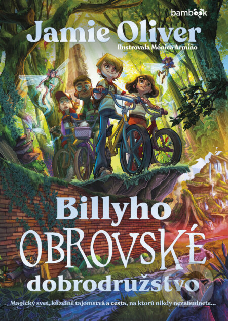 Kniha: Billyho obrovské dobrodružstvo (Jamie Oliver). Grada, 2023 Kniha: Billyho obrovské dobrodružstvo (Jamie Oliver). Grada, 2023