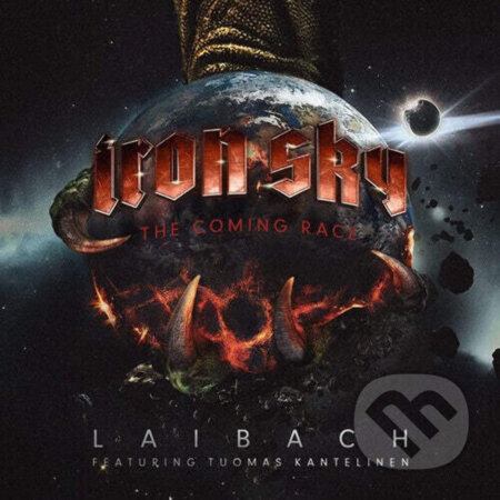 Laibach: Iron Sky: The Coming Race - Laibach - Iron Sky, Hudobné albumy, 2023
