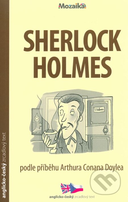 Kniha: Sherlock Holmes (Alexandra Peet). INFOA, 2018 Kniha: Sherlock Holmes (Alexandra Peet). INFOA, 2018