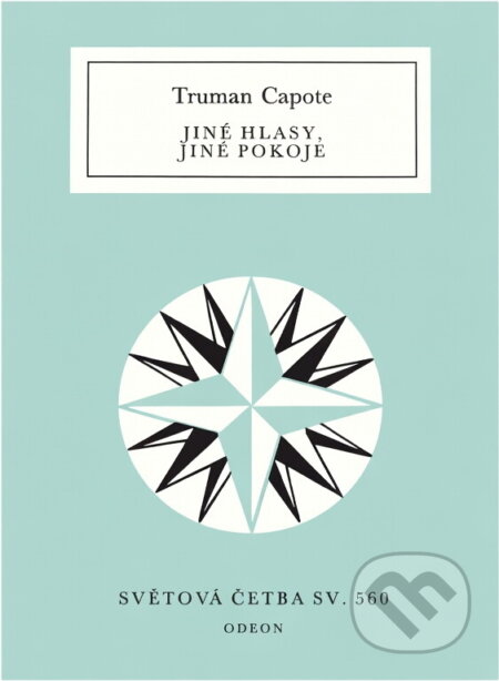 Kniha: Jiné hlasy, jiné pokoje (Truman Capote). Odeon, 1988 Kniha: Jiné hlasy, jiné pokoje (Truman Capote). Odeon, 1988