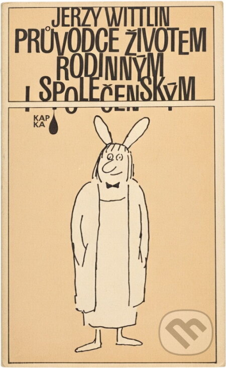 Kniha: Průvodce životem rodinným i společenským (Jerzy Wittlin). , 1984 Kniha: Průvodce životem rodinným i společenským (Jerzy Wittlin). , 1984