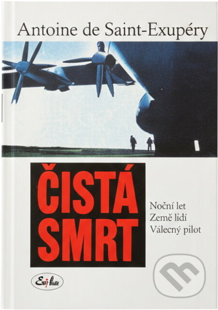 Kniha: Čistá smrt (Antoine de Saint-Exupéry). , 1995 Kniha: Čistá smrt (Antoine de Saint-Exupéry). , 1995