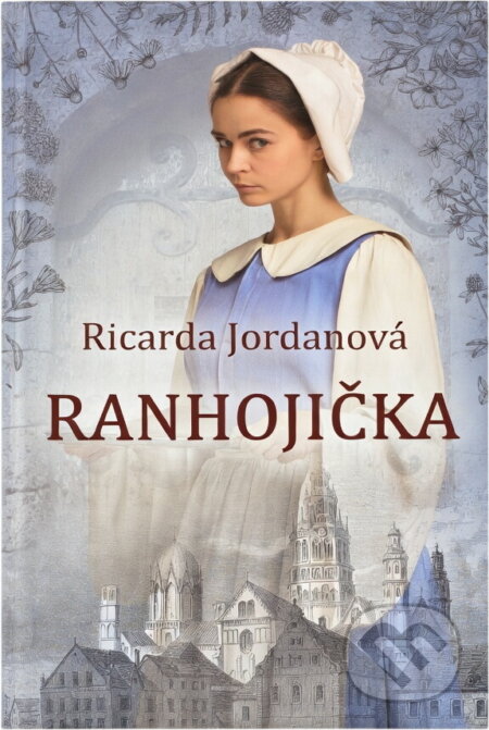 Kniha: Ranhojička (Ricarda Jordan). Euromedia Group, 2019 Kniha: Ranhojička (Ricarda Jordan). Euromedia Group, 2019