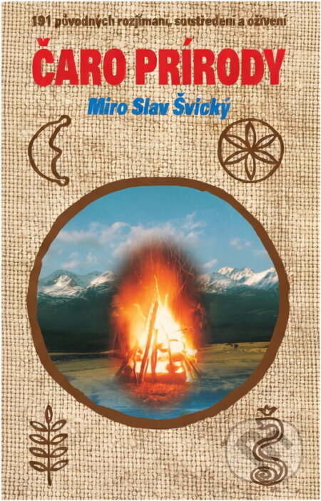 Kniha: Čaro prírody (Miroslav Švický). , 1999 Kniha: Čaro prírody (Miroslav Švický). , 1999