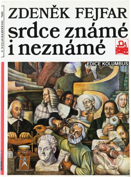 Kniha: Srdce známé i neznámé (Zdeněk Fejfar). , 1987 Kniha: Srdce známé i neznámé (Zdeněk Fejfar). , 1987