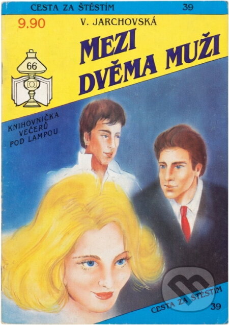 Kniha: Mezi dvěma muži (Vlasta Jarchovská a Jiřina Najbrtová). Ivo Železný, 1992 Kniha: Mezi dvěma muži (Vlasta Jarchovská a Jiřina Najbrtová). Ivo Železný, 1992