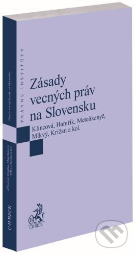 Kniha: Zásady vecných práv na Slovensku (Zuzana Klincová a kolektiv). C. H. Beck SK, 2023 Kniha: Zásady vecných práv na Slovensku (Zuzana Klincová a kolektiv). C. H. Beck SK, 2023